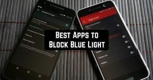 Best Apps to Block Blue Light