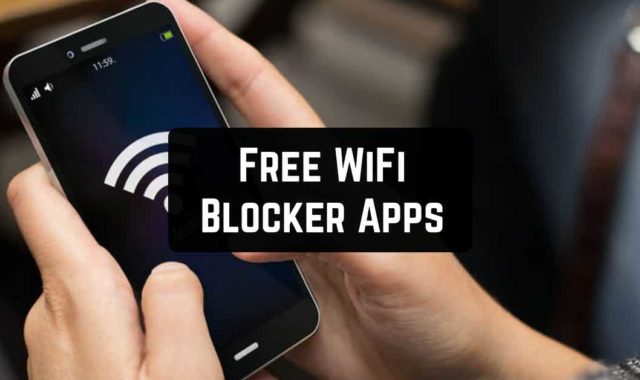 9 Free WiFi Blocker Apps for Android