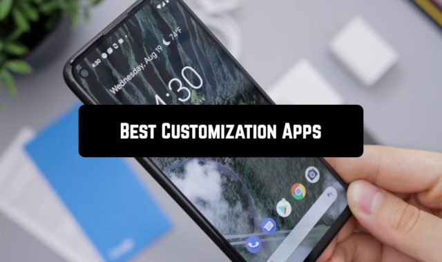 9 Best Customization Apps for Android