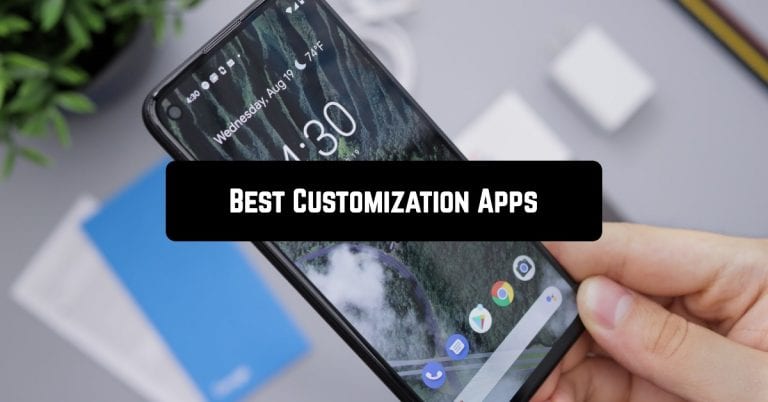Best customization apps