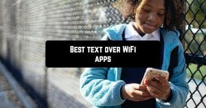 Best text over WiFi apps