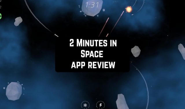 2 Minutes in Space App Review