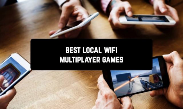 15 Best Local WiFi Multiplayer Games for Android in 2023