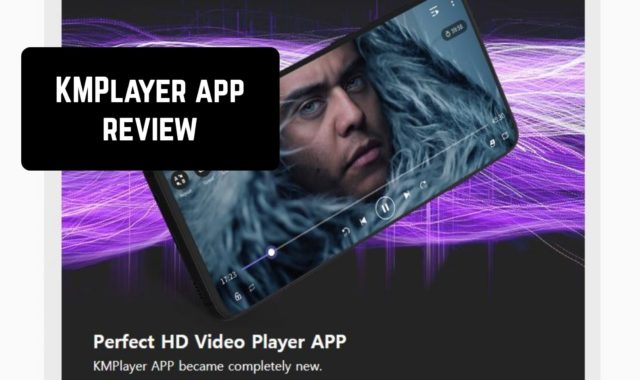 KMPlayer App Review