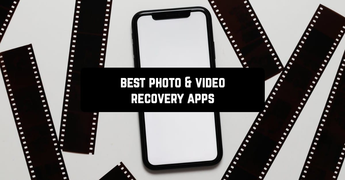 Best photo & video recovery apps