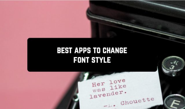 9 Best Apps to Change Font Style on Android