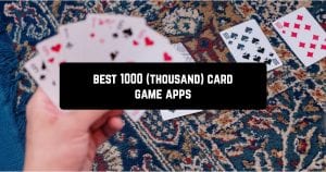 Best 1000 (thousand) card game apps