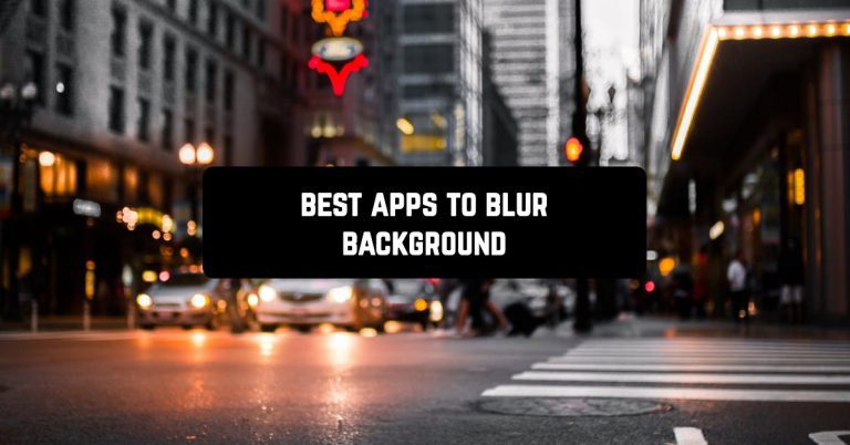 Best apps to blur background