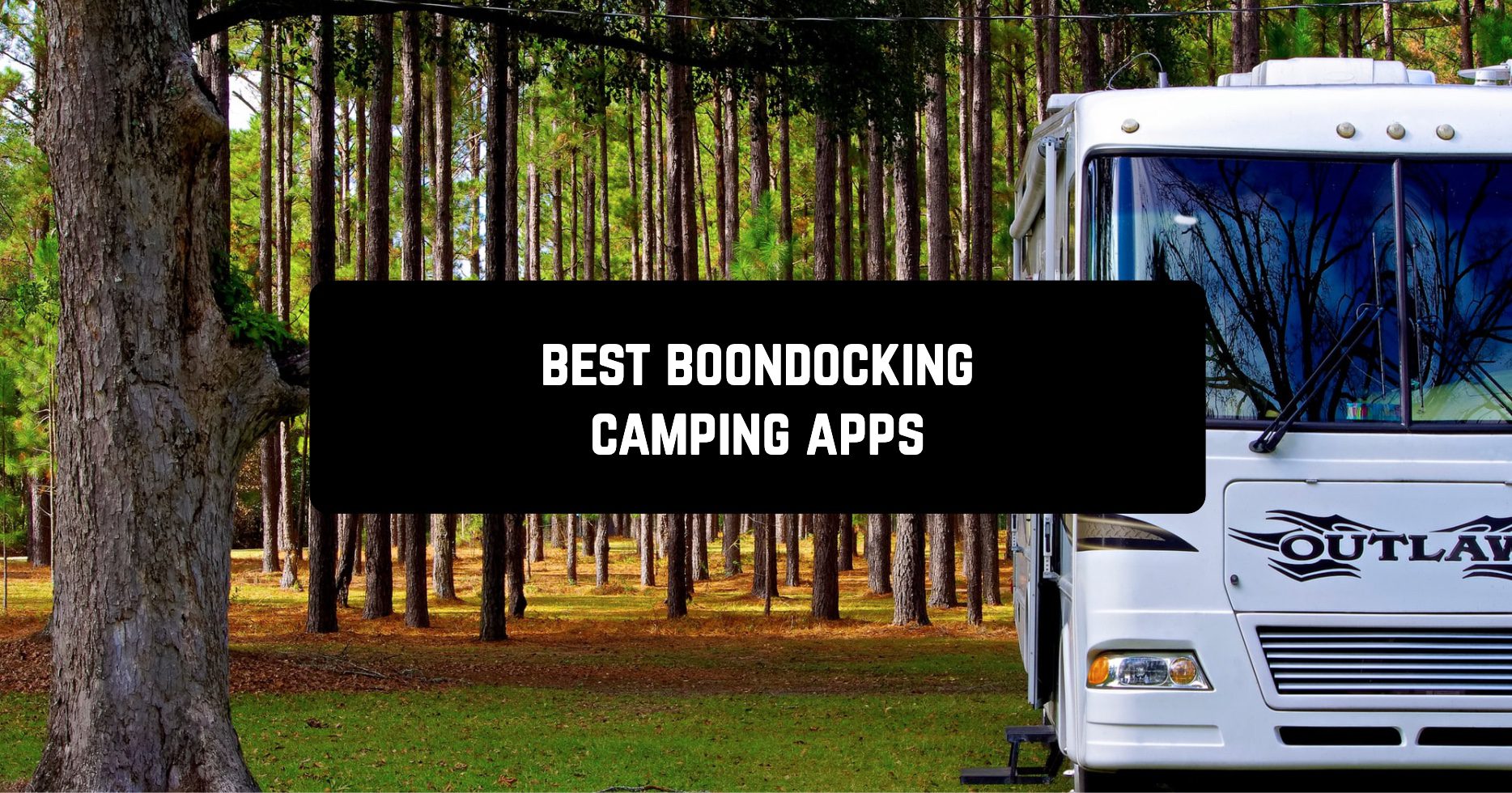 Best boondocking camping apps