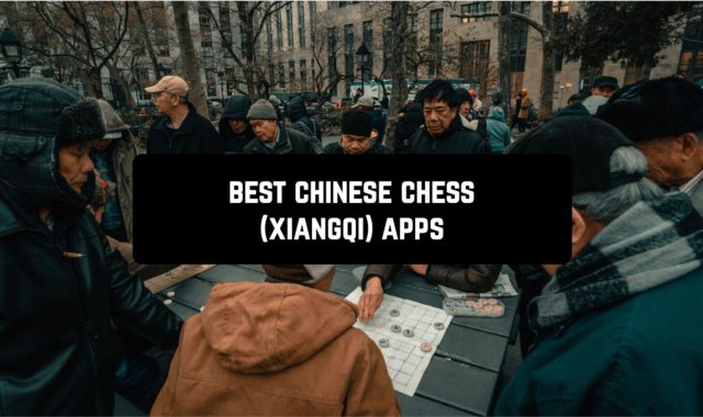 7 Best Chinese Chess (Xiangqi) Apps for Android