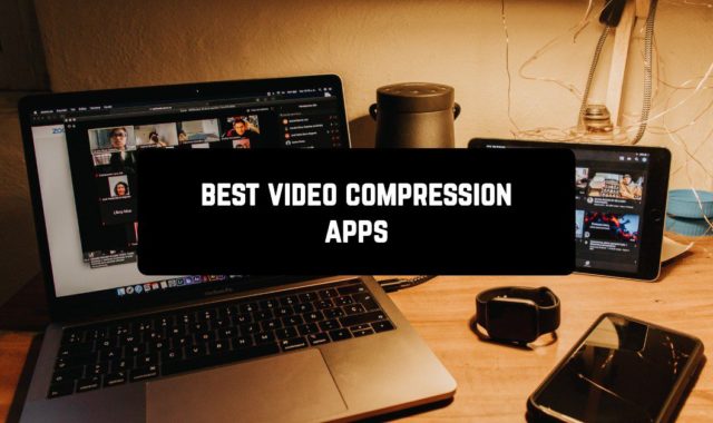 9 Best Video Compression Apps for Android