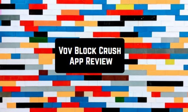 Vov Block Crush App Review