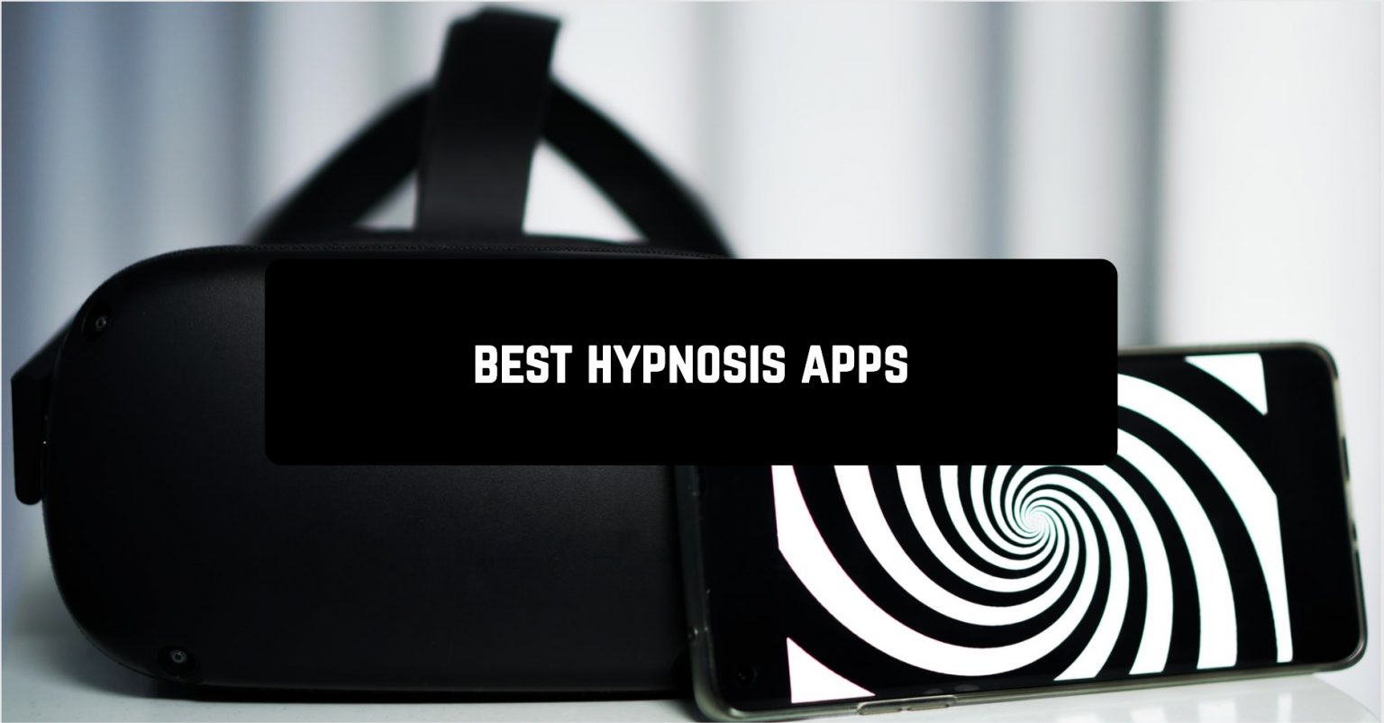 9 Best Hypnosis Apps in 2024 for Android Androidappsforme find and