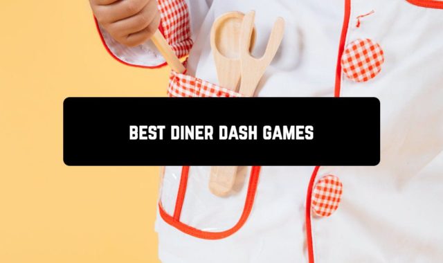 11 Best Diner Dash Games for Android
