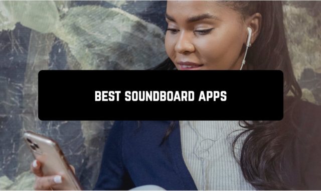 9 Best Soundboard Apps in 2023 for Android