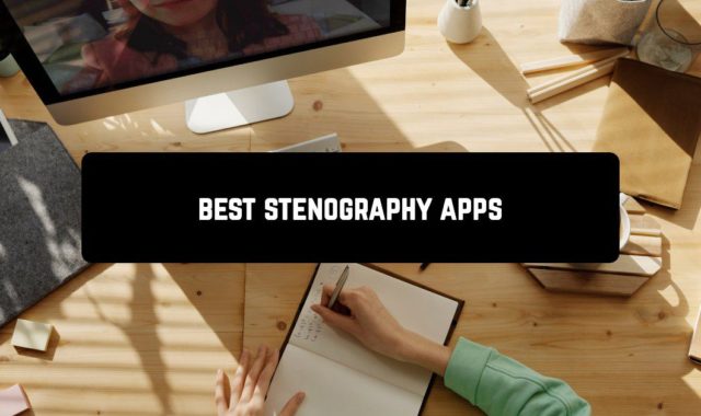 9 Best Stenography Apps for Android in 2024