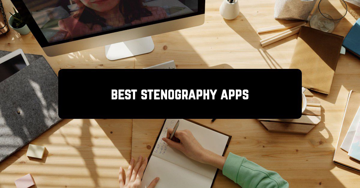 Best stenography apps