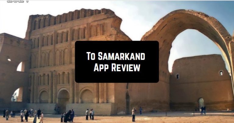 To Samarkand App Review