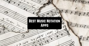 Best Music Notation Apps