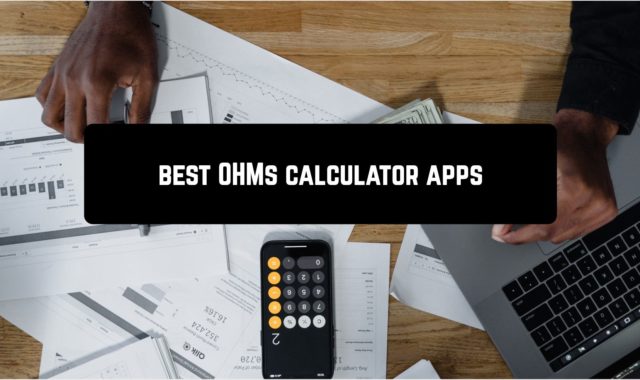 7 Best OHMs Calculator Apps for Android