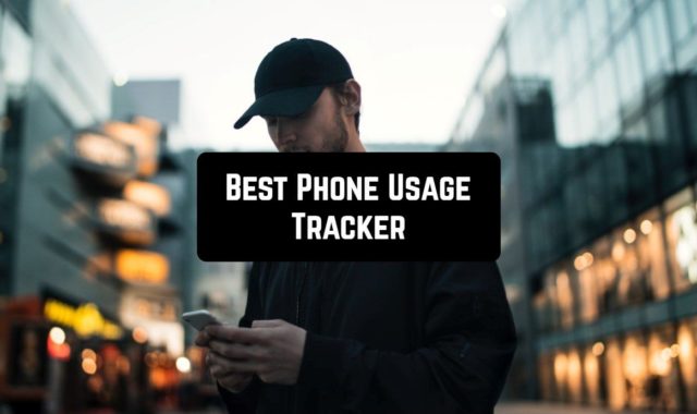 9 Best Phone Usage Tracker Apps for Android