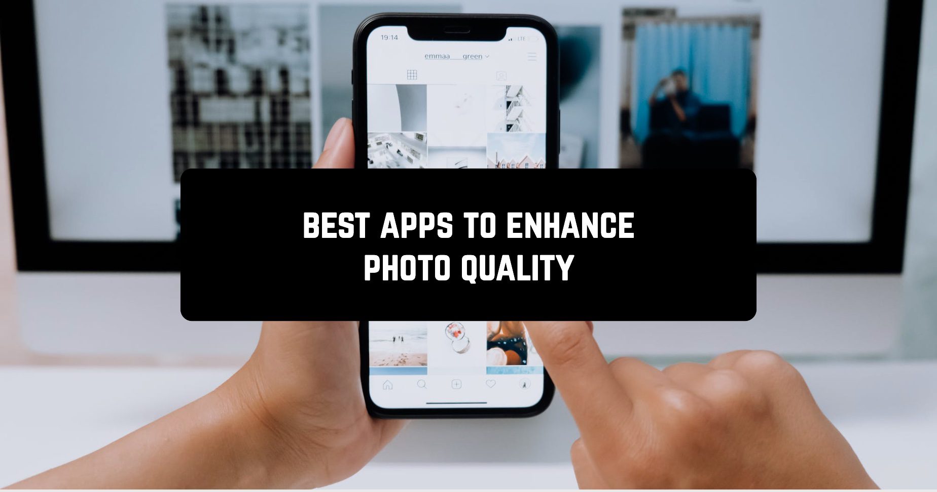 Best apps to enhance photo quality