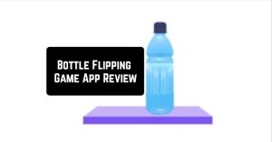 Bottle Flipping Game App Review