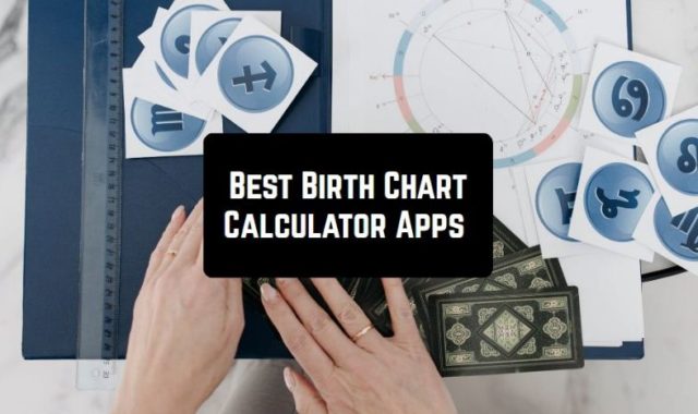 9 Best Birth Chart Calculator Apps for Android