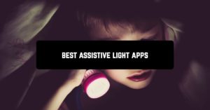 Best assistive light apps for Android
