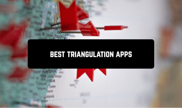 3 Best Triangulation Apps for Android