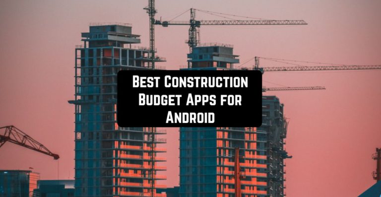 Best Construction Budget Apps for Android