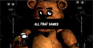 All FNAF games available in 2022
