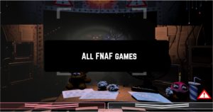 All FNAF games for Android