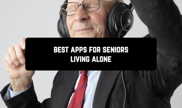 17 Best Android Apps for Seniors Living Alone in 2024