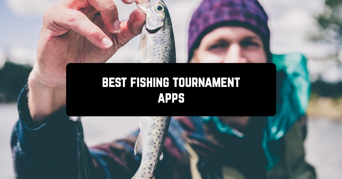 Best fishing tournament apps