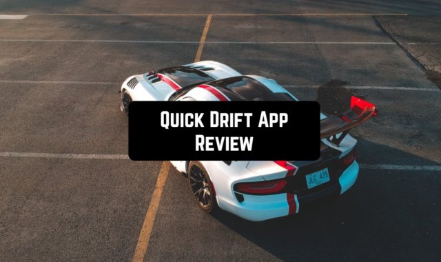 Quick Drift App Review