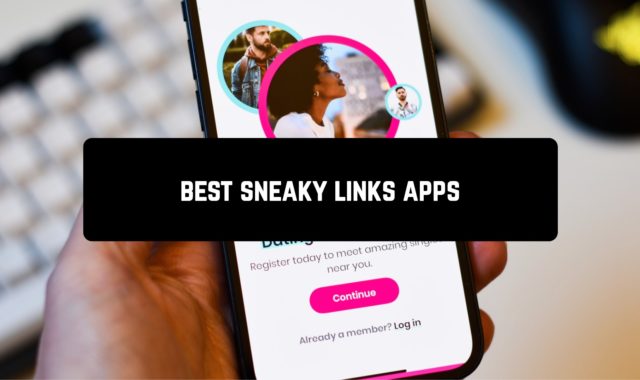 9 Best Sneaky Links Apps for Android