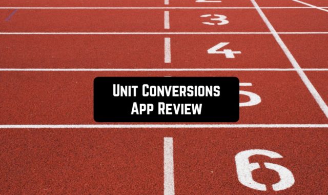 Unit Conversions App Review
