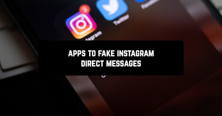 Apps to fake Instagram direct messages