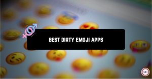 Best dirty emoji apps