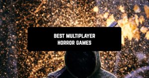 Best multiplayer horror games