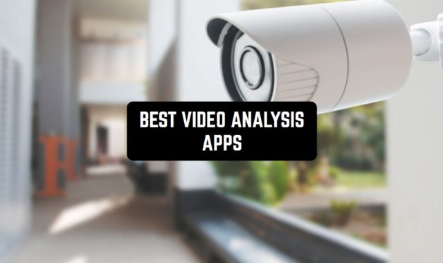9 Best Video Analysis Apps for Android