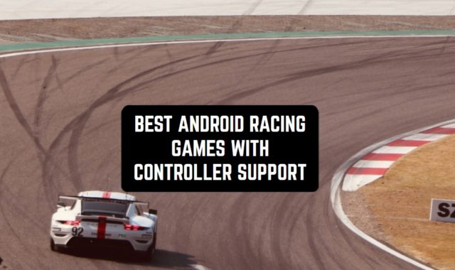 11 Best Android Racing Games With Controller Support