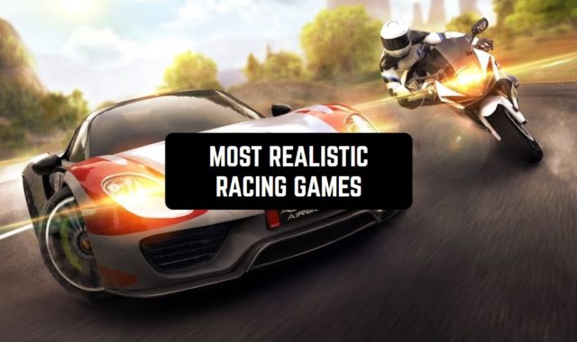 7 Most Realistic Racing Games for Android in 2024