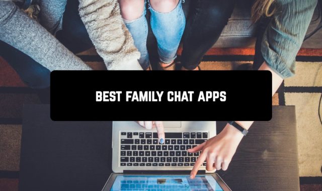 11 Best Family Chat Apps For Android in 2024