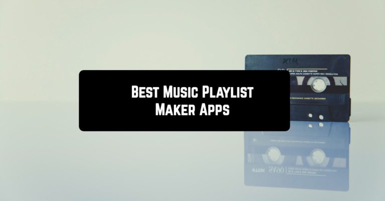 Best music playlist maker apps