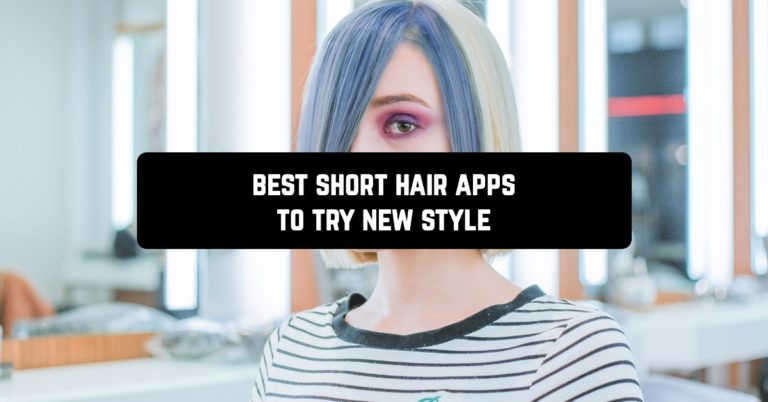 Best short hair apps to try new style