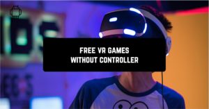 Free VR games without controller