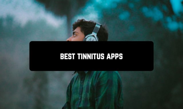 9 Best Tinnitus Apps For Android