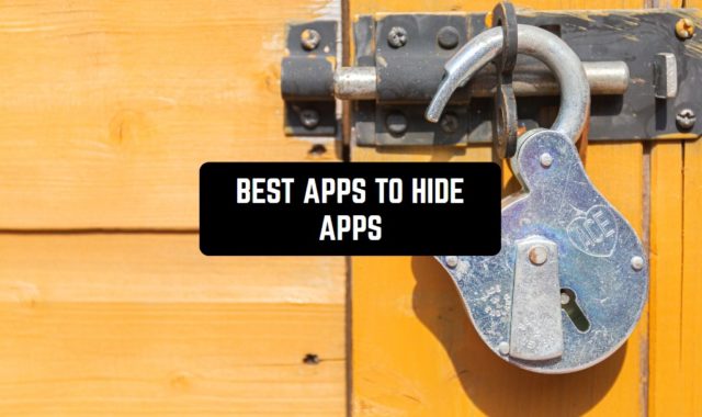 9 Best Apps to Hide Apps on Android 2024